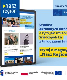 Na zdjęciu widać ekran tabletu w wyglądem strony, z prawej strony informacja, że jeśli szukasz informacji o naborach to czytaj e-magazyn Nasz Region