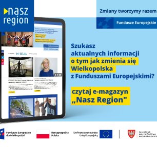 Na zdjęciu widać ekran tabletu w wyglądem strony, z prawej strony informacja, że jeśli szukasz informacji o naborach to czytaj e-magazyn Nasz Region
