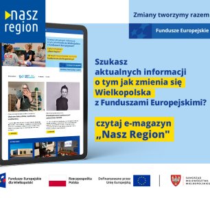 Na zdjęciu widać ekran tabletu w wyglądem strony, z prawej strony informacja, że jeśli szukasz informacji o naborach to czytaj e-magazyn Nasz Region