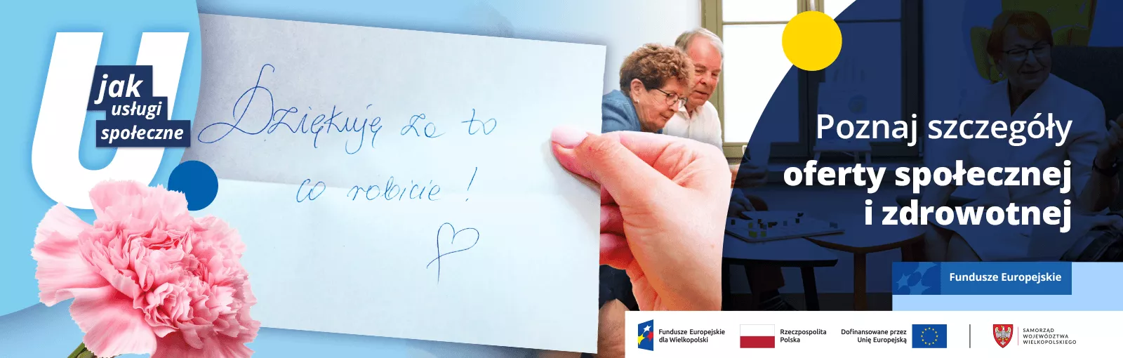 Na zdjęciu ręczny napis "Dziękuję za to co robicie" z narysowanym serduszkiem. Dalej napis "Poznaj szczegóły oferty społecznej i zdrowotnej".