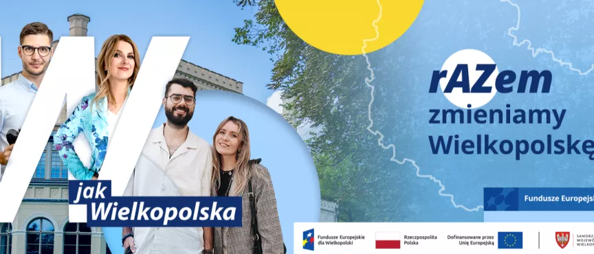 „rAZem zmieniamy Wielkoplskę”