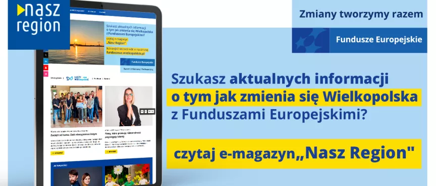 Na zdjęciu widać ekran tabletu w wyglądem strony, z prawej strony informacja, że jeśli szukasz informacji o naborach to czytaj e-magazyn Nasz Region