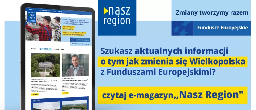 Na zdjęciu widać ekran tabletu w wyglądem strony, z prawej strony informacja, że jeśli szukasz informacji o naborach to czytaj e-magazyn Nasz Region