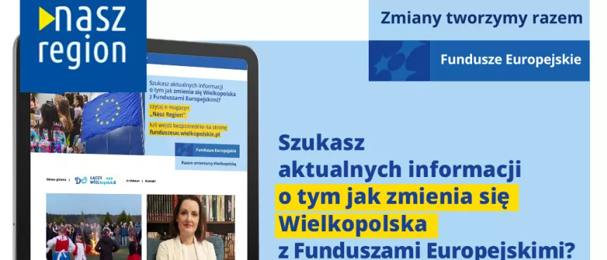 Na zdjęciu widać ekran tabletu w wyglądem strony, z prawej strony informacja, że jeśli szukasz informacji o naborach to czytaj e-magazyn Nasz Region