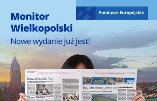 Na zdjęciu fragment gazety oraz w lewym górnym rogu hasło zachęcające do przeczytania Monitora Wielkopolskiego