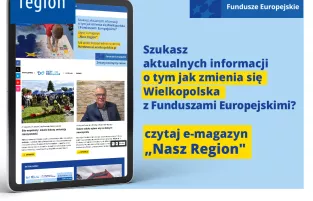 Na zdjęciu widać ekran tabletu w wyglądem strony, z prawej strony informacja, że jeśli szukasz informacji o naborach to czytaj e-magazyn Nasz Region