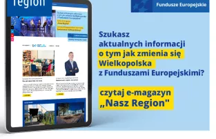 Na zdjęciu widać ekran tabletu w wyglądem strony, z prawej strony informacja, że jeśli szukasz informacji o naborach to czytaj e-magazyn Nasz Region