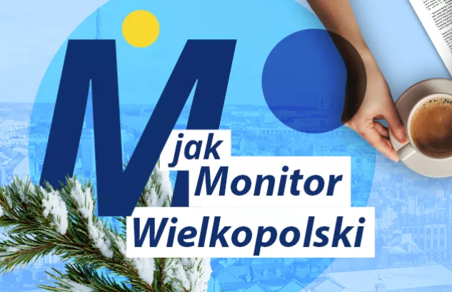 Na grafice napis M jak Monitor Wielkopolski. Nowe wydanie już dostępne