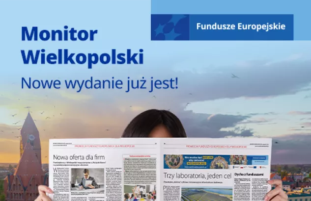 Na zdjęciu fragment gazety oraz w lewym górnym rogu hasło zachęcające do przeczytania Monitora Wielkopolskiego