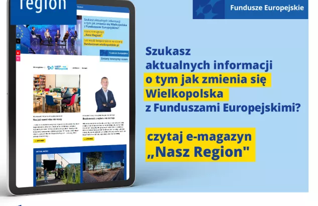 Na zdjęciu widać ekran tabletu w wyglądem strony, z prawej strony informacja, że jeśli szukasz informacji o naborach to czytaj e-magazyn Nasz Region
