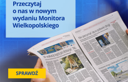 Na zdjęciu fragment gazety oraz w lewym górnym rogu hasło zachęcające do przeczytania Monitora Wielkopolskiego